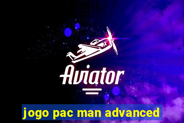 jogo pac man advanced